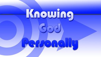 Knowing God Personally